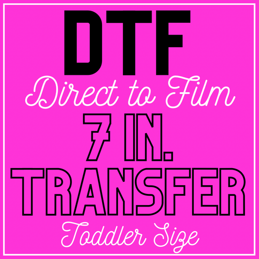 7 inch DTF Transfer